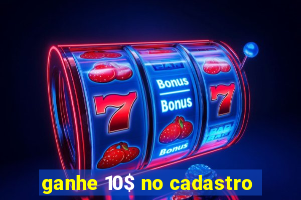 ganhe 10$ no cadastro